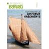 Les Essentiels de MRB Tout connaître sur les vieux gréements Tome 3